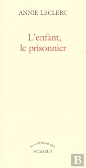L'Enfant ; Le Prisonnier