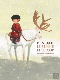 Bertrand.pt - L'Enfant, Le Renne Et Le Loup