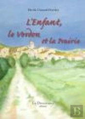 L'Enfant, Le Verdon Et La Prairie