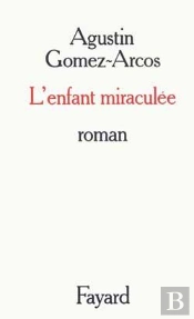 L'Enfant Miraculée