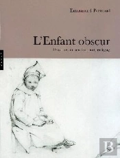 L'Enfant Obscur : Peinture, Éducation, Naturalisme