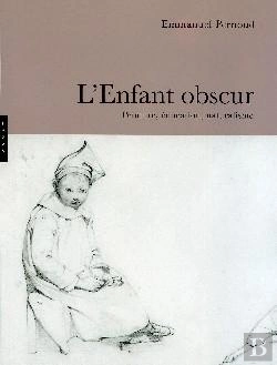 Bertrand.pt - L'Enfant Obscur : Peinture, Éducation, Naturalisme