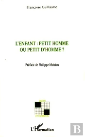 L'Enfant : Petit Homme Ou Petit D'Homme ?