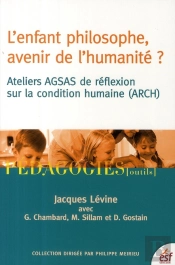 L'Enfant Philosophe ; Avenir De L'Humanité