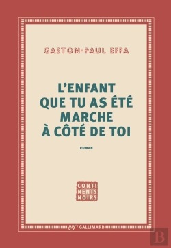 Bertrand.pt - L'Enfant Que Tu As Été Marche À Côté De Toi