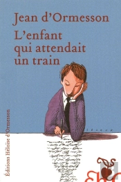 L'Enfant Qui Attendait Un Train