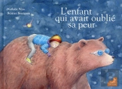 L'Enfant Qui Avait Oublié Sa Peur