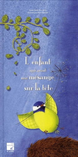 Bertrand.pt - L'Enfant Qui Avait Une Mésange Sur La Tête