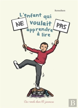 Bertrand.pt - L'Enfant Qui Ne Voulait Pas Apprendre A Lire