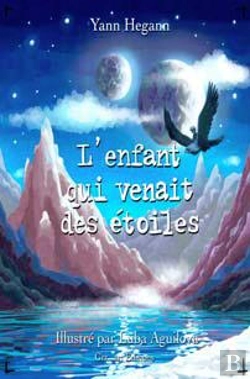 Bertrand.pt - L'Enfant Qui Venait Des Étoiles ; Il Est Revenu