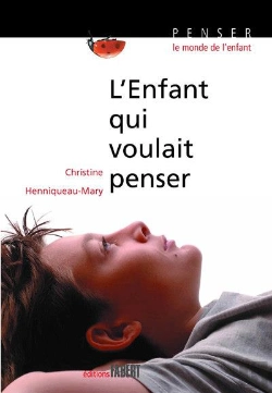 Bertrand.pt - L'Enfant Qui Voulait Penser