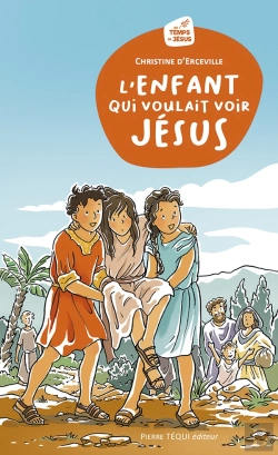 Bertrand.pt - L'Enfant Qui Voulait Voir Jésus