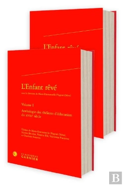 Bertrand.pt - L'Enfant Rêvé : Anthologie Des Théâtres D'Éducation Du Xviiie Siècle
