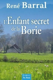 L'Enfant Secret De La Borie