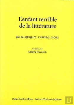 Bertrand.pt - L'Enfant Terrible De La Littérature ; Autobiographies D'Enfants Cachés