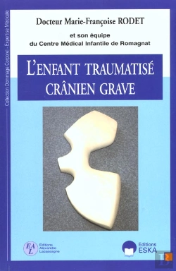 Bertrand.pt - L'Enfant Traumatise Cranien Grave