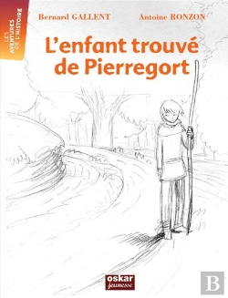 Bertrand.pt - L'Enfant Trouvé De Pierregort