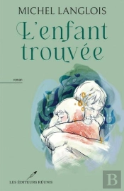 L'Enfant Trouvée