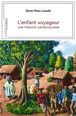 Bertrand.pt - L'Enfant Voyageur, U : Une Histoire Camerounaise