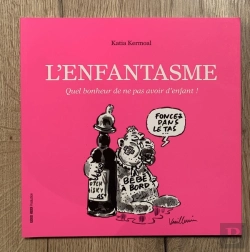 Bertrand.pt - Lenfantasme - Quel Bonheur De Ne Pas Avoir D Enfant !