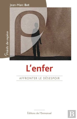 Bertrand.pt - L'Enfer, Affronter Le Désespoir
