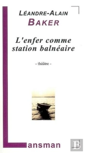 L'Enfer Comme Station Balnéaire