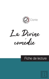 L'Enfer Dans La Divine Comedie De Dante (Fiche De Lecture Et Analyse Complete De L'Oeuvre)