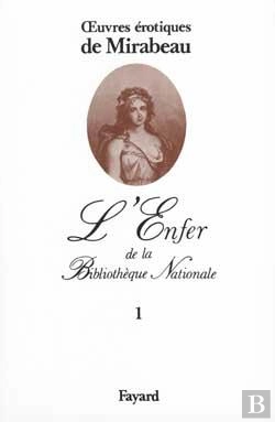 Bertrand.pt - L'Enfer De La Bibliothèque Nationale Tome 1 ; Oeuvres Érotiques De Mirabeau