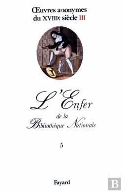 Bertrand.pt - L'Enfer De La Bibliothèque Nationale Tome 5 ; Oeuvres Anonymes Du Xviii Siècle Tome 3