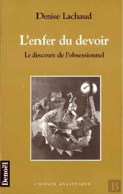 Bertrand.pt - L'Enfer Du Devoir - Discours Obsessionnel