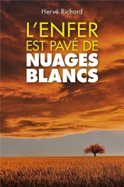 L'Enfer Est Pavé De Nuages Blancs
