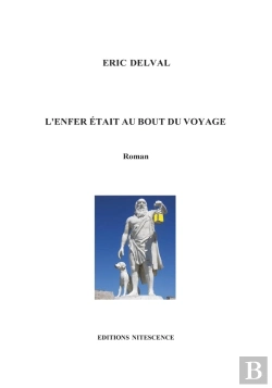 Bertrand.pt - L'Enfer Était Au Bout Du Voyage