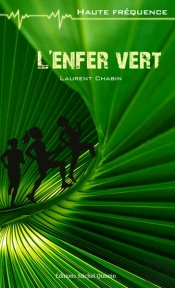 L'Enfer Vert