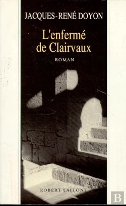 Bertrand.pt - L'Enferme De Clairvaux