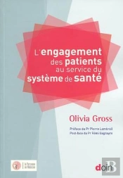 L'Engagement Des Patients Au Service Du Système De Santé