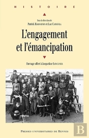 L'Engagement Et L'Émancipation ; Ouvrage Offert À Jacqueline Sainclivier