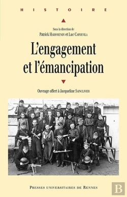 Bertrand.pt - L'Engagement Et L'Émancipation ; Ouvrage Offert À Jacqueline Sainclivier