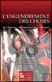 L'Engendrement Des Choses ; Des Hommes, Des Femmes Et Des Techniques