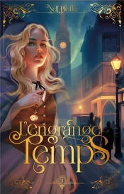 L'Engrange-Temps Tome 2 : Les Heures Obscures