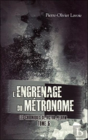 L'Engrenage Du Metronome - Les Chroniques De Victor Pelham T.5