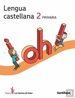 Bertrand.pt - Lengua 2 Primaria Los Caminos Del Saber