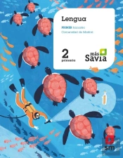 Lengua. 2 Primaria. Más Savia. Madrid
