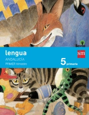 Lengua. 5 Primaria. Savia. Andalucía
