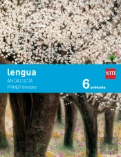 Lengua. 6 Primaria. Savia. Andalucía