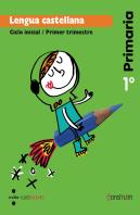 Lengua Castellana. 1 Primaria. Construïm. Illes Balears. Trimestres