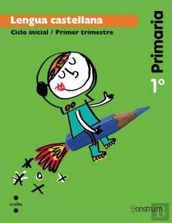 Bertrand.pt - Lengua Castellana. 1 Primaria. Construïm. Trimestres