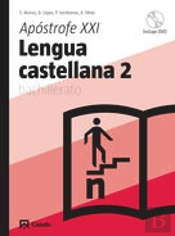 Lengua Castellana 2. Apostrofe Xxibachillerato (Cataluña) (2009) 