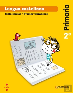 Bertrand.pt - Lengua Castellana. 2 Primaria. Construïm. Trimestres