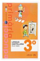Lengua Castellana 3º. Ciclo Medio Ep. Nou Projecte Terra