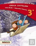 Lengua Castellana 3º Cm. Guia De Aula (Ed. 2013)